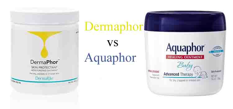 Dermaphor vs Aquaphor