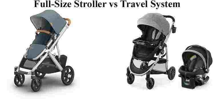 full size stroller vs travel system